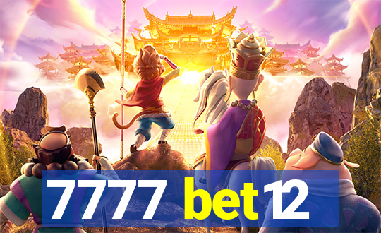 7777 bet12